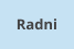 Radni