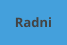 Radni